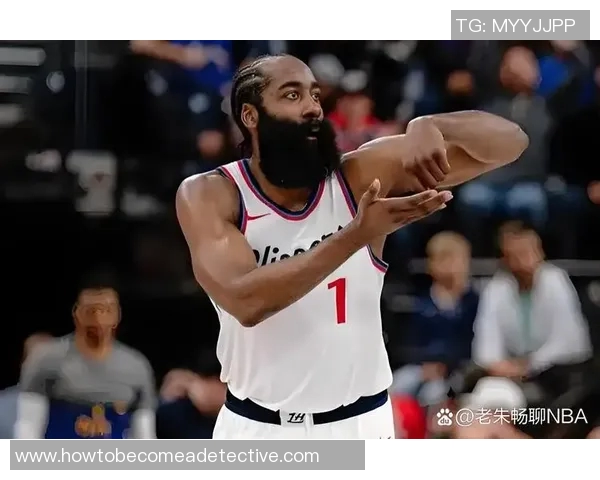 哈登状态骤降引发76人续约犹豫或将影响未来球队计划