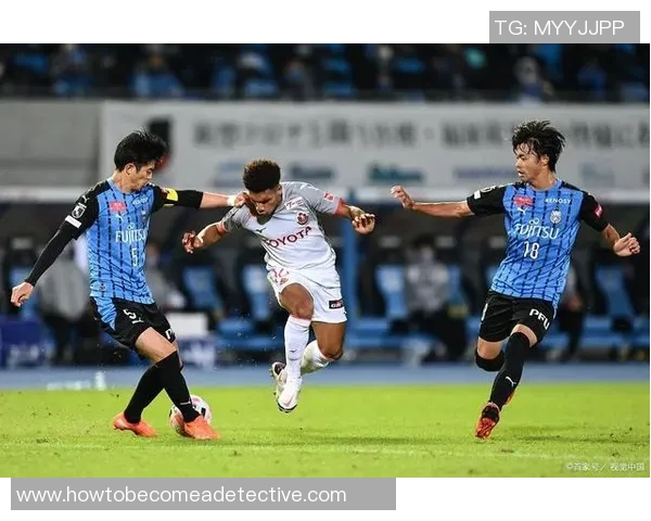 名古屋鲸与扎幌的激烈对决展现足球魅力与团队精神